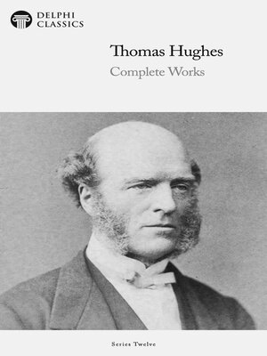 cover image of Delphi Complete Works of Thomas Hughes